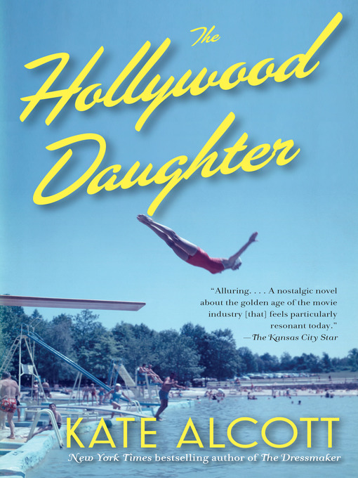 Title details for The Hollywood Daughter by Kate Alcott - Wait list